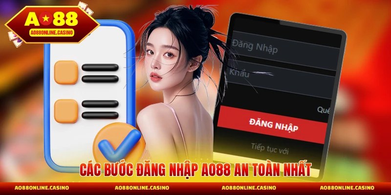 Các bước đăng nhập AO88 an toàn nhất