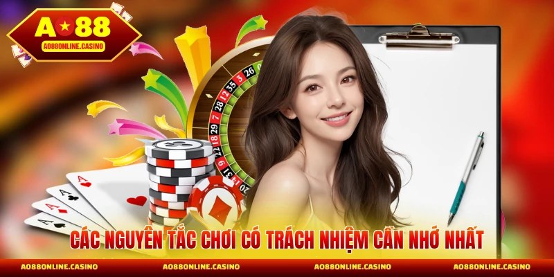 Các nguyên tắc chơi có trách nhiệm cần nhớ nhất