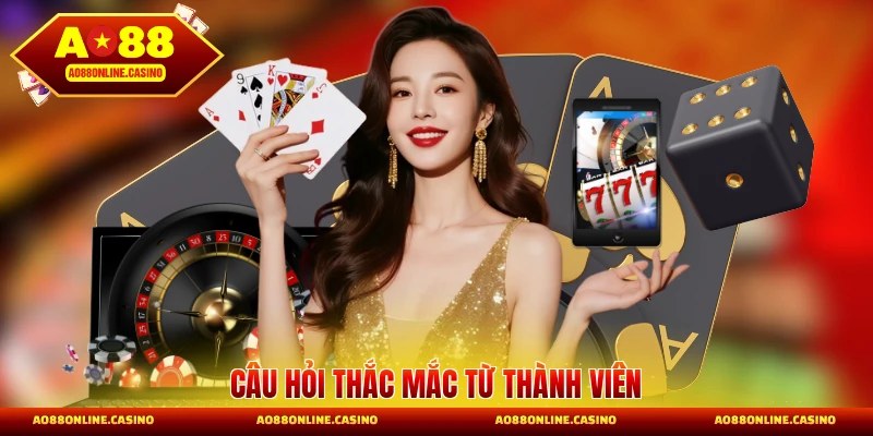 Câu hỏi thắc mắc từ thành viên