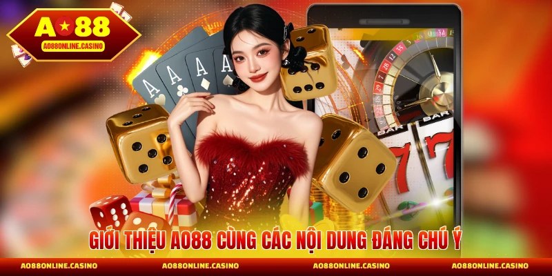 Giới thiệu AO88 cùng các nội dung đáng chú ý